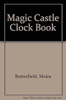 Magic Castle Clock Bk 0843134186 Book Cover