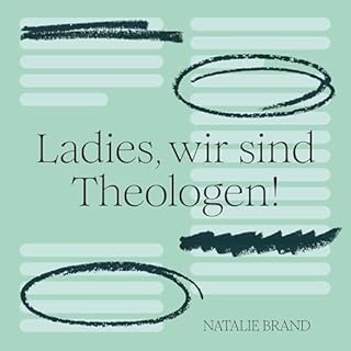 Ladies, wir sind Theologen! Titelbild