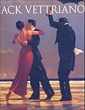 jack vettriano kunstdrucke poster  Jack Vettriano: A Life