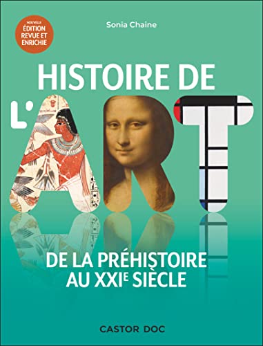 Histoire de l'art: De la Préhistoire au XXIᵉ siècle