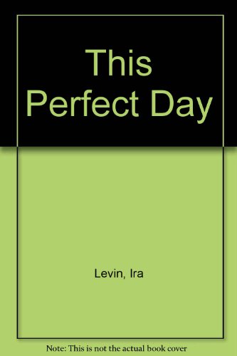 This Perfect Day view 2