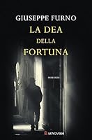 La dea della fortuna 883044488X Book Cover