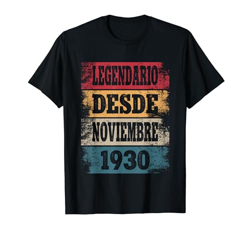 Legendario Desde Noviembre 1930 - Cumpleaños 94 Años Camiseta