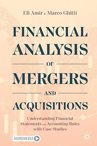 Financial Analysis of Mergers and Acquisitions: Understanding Financial Statements and