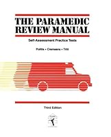The Paramedic Review Manual: Self-Assessment Practice Tests 0721650414 Book Cover