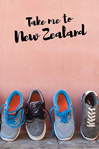 Take Me To New Zealand: Composition Diary Travel Shoes Notebook Journal Novelty Gift For Your Friend,6"x9" Lined Blank 100 Pages,White Papers image 3