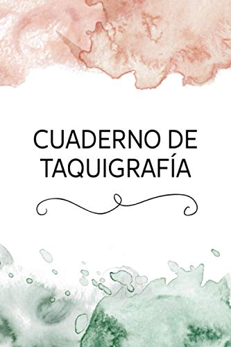 Cuaderno de Taquigrafia | Estenotipia: Sistema de escitura con pauta | Taquigrafia gregg | Sistema de escritura rápido y conciso que permite ... de ejercicios en blanco | Taquigrafia libro Cuaderno de Taquigrafia | Estenotipia: Sistema de escitura con pauta | Taquigrafia gregg | Sistema de escritura rápido y conciso que permite ... de ejercicios en blanco | Taquigrafia libro