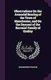 Observations On the Armorial Bearing of the Town of Manchester, and On the Descent of the Baronial Family of Grelley