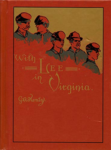 With Lee in Virginia 1590871839 Book Cover