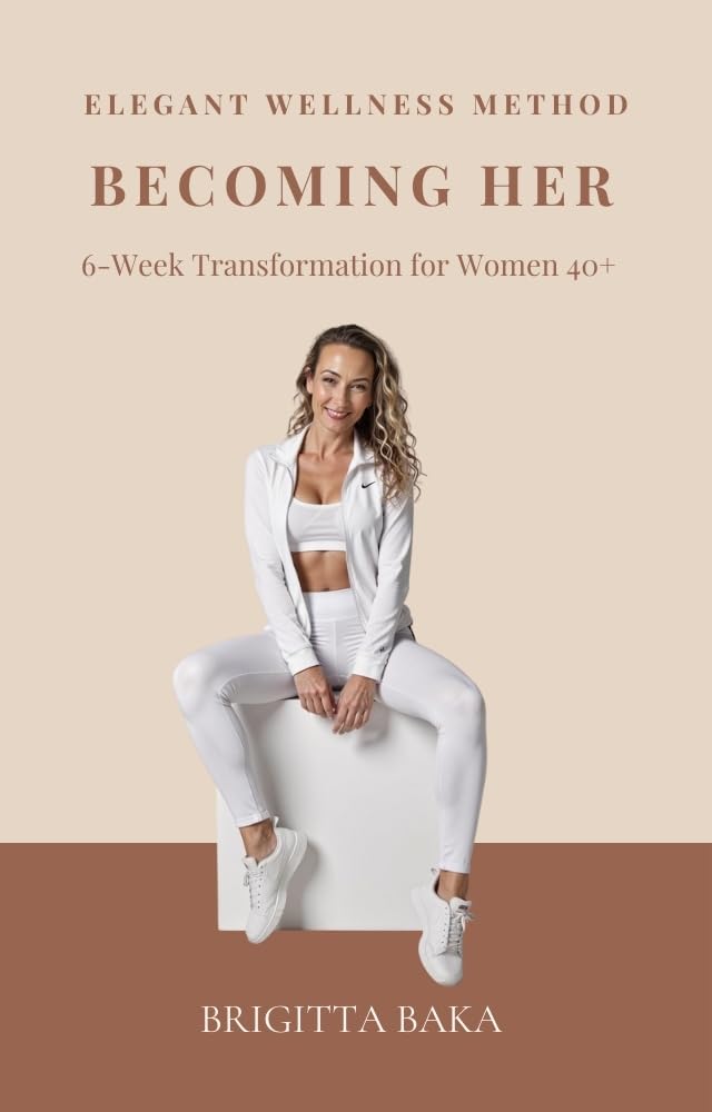 Becoming HER: 6-Week Transformation Program for Women 40+: Fitness, Nutrition, Mindset, and Lifestyle Rituals for Timeless Strength and Radiance After 40, Reclaim Energy, Confidence and Timeless Glow