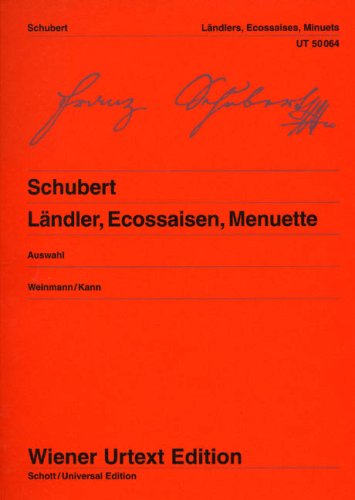 Ländlers, Ecossaises, MinuetsEdited from the autographs, manuscript copies and first editionspiano (Wiener Urtext)