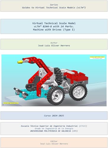  Virtual Technical Scale Model vLTm™ 8244-8 with 14 Parts. Machine with Drives (Type I) (Guides to Virtual Technical Scale Models (vLTm™) Book 682) (English Edition)
