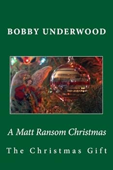 A Matt Ransom Christmas : The Christmas Gift