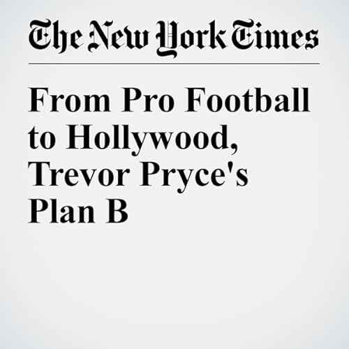 From Pro Football to Hollywood, Trevor Pryce's Plan B cover art