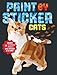Paint by Sticker (Official): Cats: Create 12 Stunning Images One Sticker at a Time!