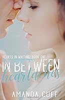 In Between Heartaches 1733259309 Book Cover
