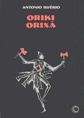 Oriki Orixa (Em Portuguese do Brasil)
