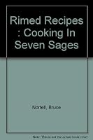 Rimed Recipes : Cooking In Seven Sages 0967481201 Book Cover