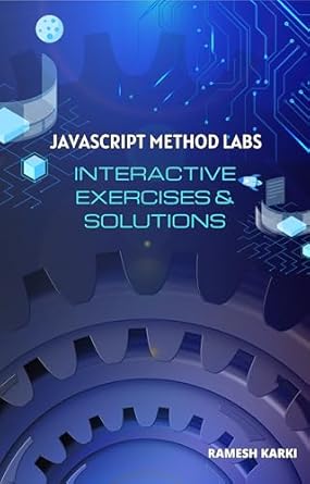 JavaScript Method Labs: Interactive Exercises & Solutions , Karki ...