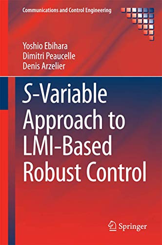 S-Variable Approach to LMI-Based Robust Control view 2