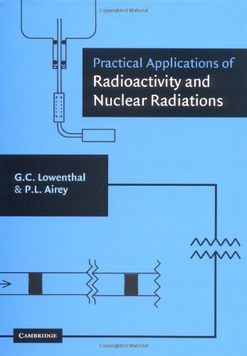 Practical Applications of Radioactivity and Nuclear Radiations