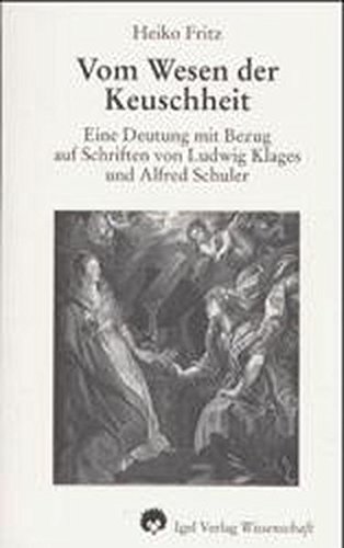 Vom Wesen der Keuschheit (German Edition)