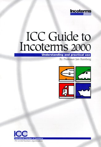 Icc Guide to Incoterms 2000