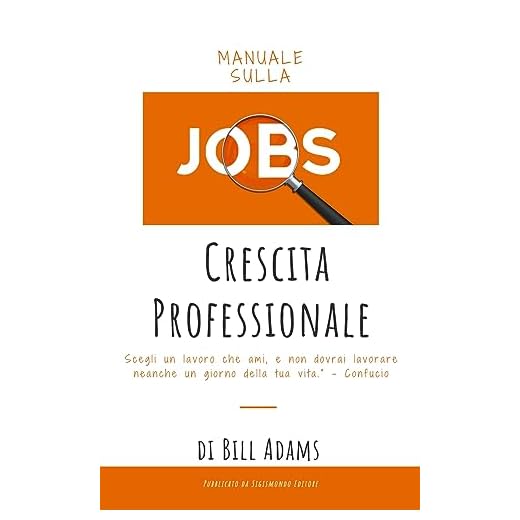 Manuale sulla Crescita Professionale (Italian Edition)