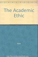 The Academic Ethic 0226753301 Book Cover