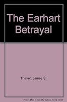 The Earhart Betrayal 0445046686 Book Cover