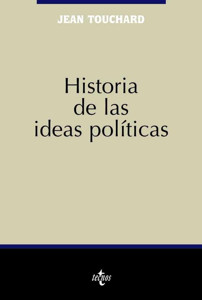 Historia de las ideas políticas (Ciencia Política - Semilla y Surco - Serie de Ciencia Política)
