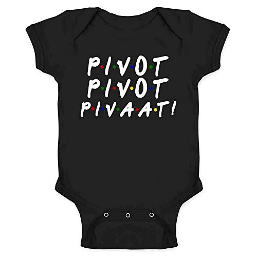 Pop Threads Pivot Pivot Pivaat! Funny 90s TV Show Quote Infant Baby Boy Girl Bodysuit Black 6M