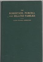 The Robertson, Purcell and related families, B000875FBY Book Cover