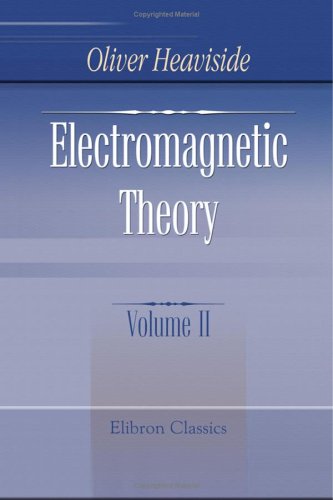 Electromagnetic Theory: Volume 2