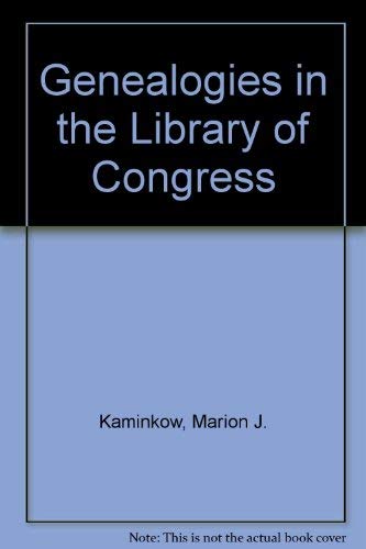 Genealogies in the Library of Congress : a bibl... 0910946159 Book Cover