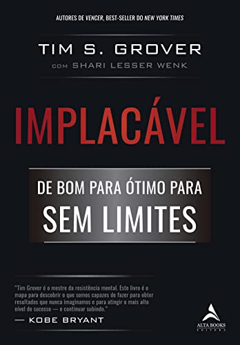Implacável: de bom Para ótimo Para o sem Limites