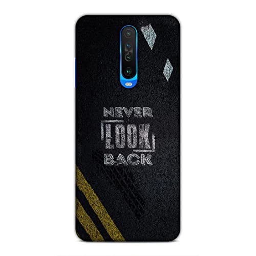 Image of Printed Mobile Back Hard Case Cover for Xiaomi Poco X2 / Xiaomi Redmi K30 / Xiaomi Redmi K30 5G | Never Look Back, Black Love, Motivation Quotes-62