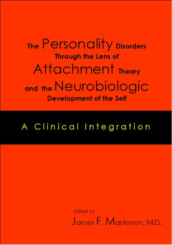The Personality Disorders Through the Lens of Attachment Theory And the ...
