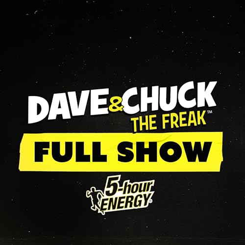 Monday, September 15th 2025 Dave & Chuck the Freak Full Show Podcast Por arte de portada