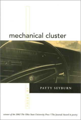 MECHANICAL CLUSTER (OSU JOURNAL AWARD POETRY)