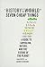 A History of the World in Seven Cheap Things: A Guide to Capitalism, Nature, and the Future of the Planet