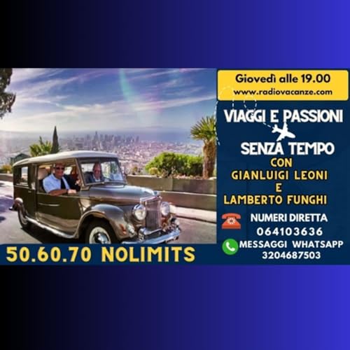 50 60 70 No Limits Viaggi e Passioni senza Tempo_ Puntata del 08 08 2024 Marettimo Egadi