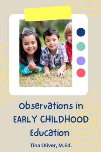 Observations in Early Childhood Education