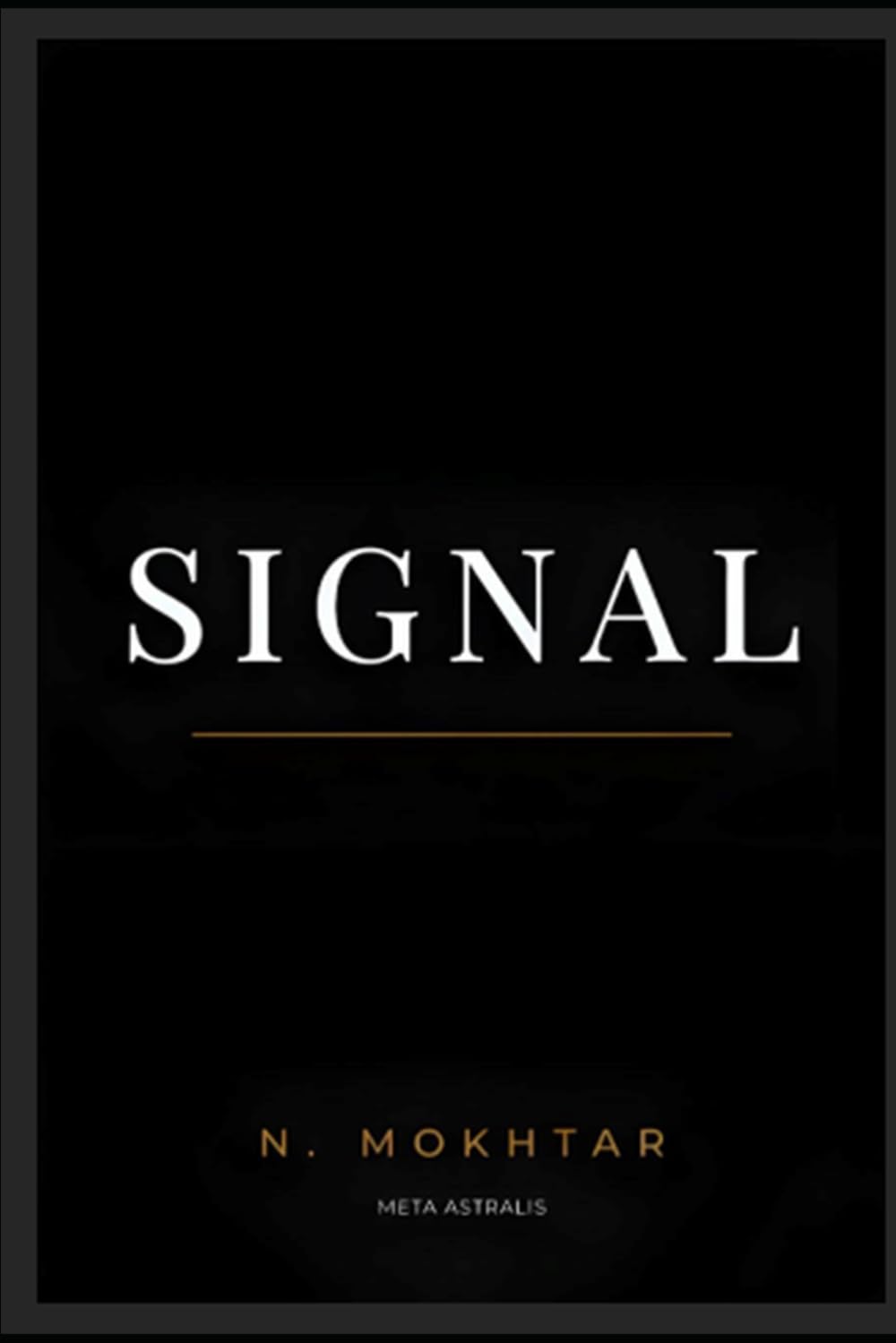 SIGNAL: How Experts Turn Visibility into Trusted Authority in a Synthetic Attention Economy (The Colonised Mind)