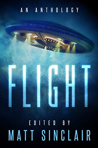 Flight: A Science Fiction Anthology Paperback – 13 Dec. 2019