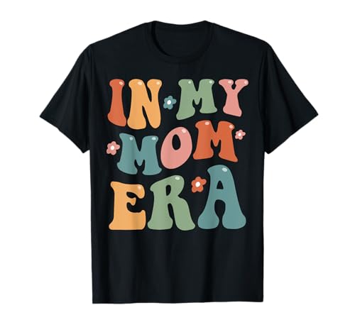 Groovy Retro In My Cool Mom Era Divertente Mamma Madri Giorno Maglietta