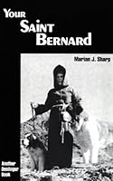 Your St. Bernard 0877140502 Book Cover