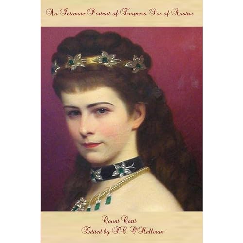 An Intimate Portrait of Empress Sisi of Austria by Count Corti episode artwork