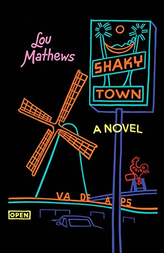 Shaky Town: A Novel view 2