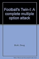 Football's Twin-I: A complete multiple option attack 0133243028 Book Cover